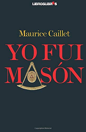 Yo fui masón (Paperback)