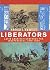 Liberators: Latin America's Struggle for Independence