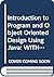 Introduction to Program and Object Oriented Design Using Java