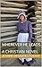 Wherever He Leads: A CHRISTIAN NOVEL
