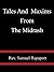 Tales And Maxims From The M...