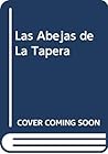 Las Abejas de La Tapera (Spanish Edition)