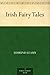 Irish Fairy Tales