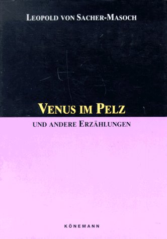 Sacher-Masoch: Venus Im Pelz