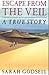 Escape from the Veil: A True Story