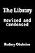 The Library: Revised and Co...