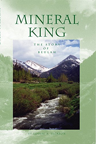 Mineral King: The Story of Beulah (Paperback)