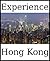 Experience Hong Kong: a travel guide (2012)
