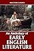 An Anthology of Early English Literature (Unexpurgated Edition) (Halcyon Classics)