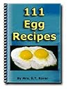 111 Egg Recipes