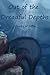 Out of the Dreadful Depths