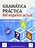 Gramática Práctica Del Español Actual