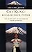 Chi Kung: Reclaim Your Power: The Secret Art of Maximizing Your Potential (Classics of Personal Development)
