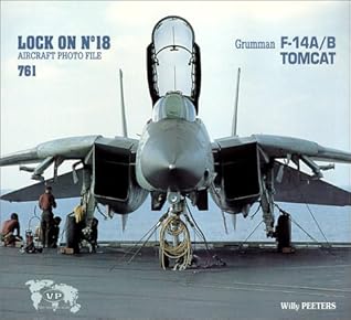 Lock On No. 18 - Grumman F-14A/B Tomcat