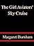 The Girl Aviators' Sky Cruise - Margaret Burnham