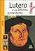 Lutero: E La Riforma Protes...