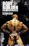 Body Builder: A Photographic Perspective