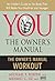 The Owner's Manual Workout:...