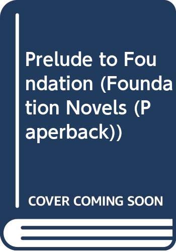 Prelude to Foundation