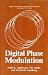 Digital Phase Modulation (Applications of Communications Theory)
