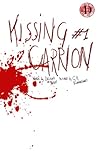 Kissing Carrion #1