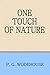 One Touch of Nature