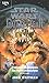 Tödlichen Vermächtnis / Die Alptraummaschine (Star Wars: Galaxy of Fear, #3-4)