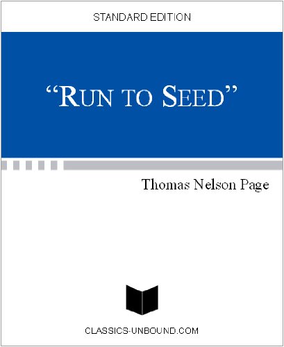 "RUN TO SEED"