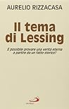 Il tema di Lessing: È possibile trovare una verità eterna a partire da un fatto storico? (Universo filosofia) (Italian Edition)