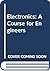 Electronics: A Course for Engineers