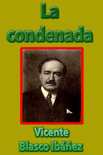 Portada de La condenada, de Vicente Blasco Ibáñez