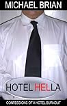 Hotel Hell LA: Confessions Of A Hotel Burnout