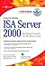 Configuring ISA Server 2000: Building Firewalls for Windows 2000