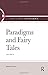 Paradigms and Fairy Tales: ...