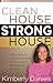 Clean House, Strong House by Kimberly Daniels