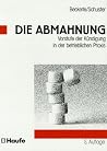 Die Abmahnung: Vorstufe Der Kündigung In Der Betrieblichen Praxis