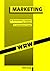 Marketing: Mit Übungsaufgab...