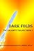 Dark Folds: The Calamity Tr...
