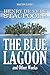 The Blue Lagoon and Other Works