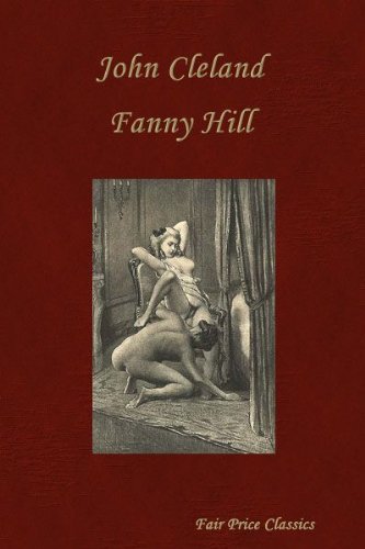 Fanny Hill, or Memoirs of a Woman of Pleasure