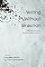 Writing Without Direction: Ten and a Half Short Stories by Canadian Authors Under Thirty