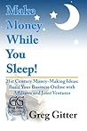 Make Money While ...