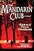 The Mandarin Club: A Novel