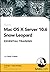 Mac Os X Server 10.6 Snow Leopard Essential Training by Sean Colins