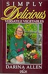 Simply Delicious Versatile Vegetables