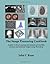 The Image Processing Cookbook: A guide to the processing and analysis of scientific, forensic and technical images using Photoshop