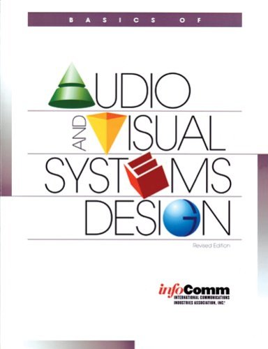 Basics of Audio and Visual Systems Design: Revised Edition (Paperback)