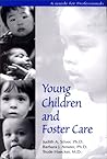 Young Children and Foster Care: A Guide for Professionals