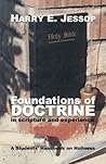 Foundations of Doctrine in Scripture and Experience: A Students’ Handbook on Holiness