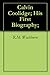 Calvin Coolidge; His First Biography;